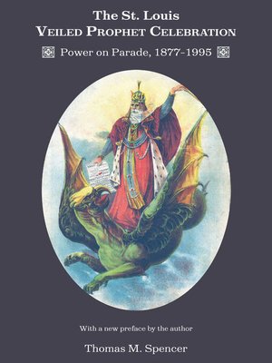 cover image of The St. Louis Veiled Prophet Celebration